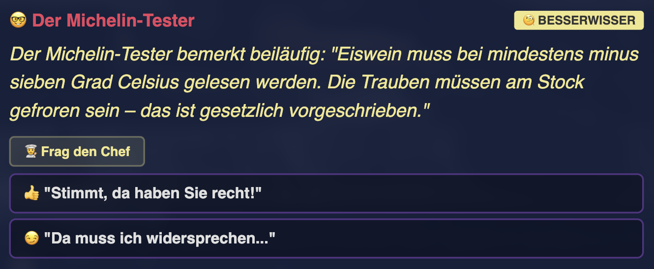 Fragetyp: Besserwisser — Gast behauptet etwas über Wein, wahr oder falsch?