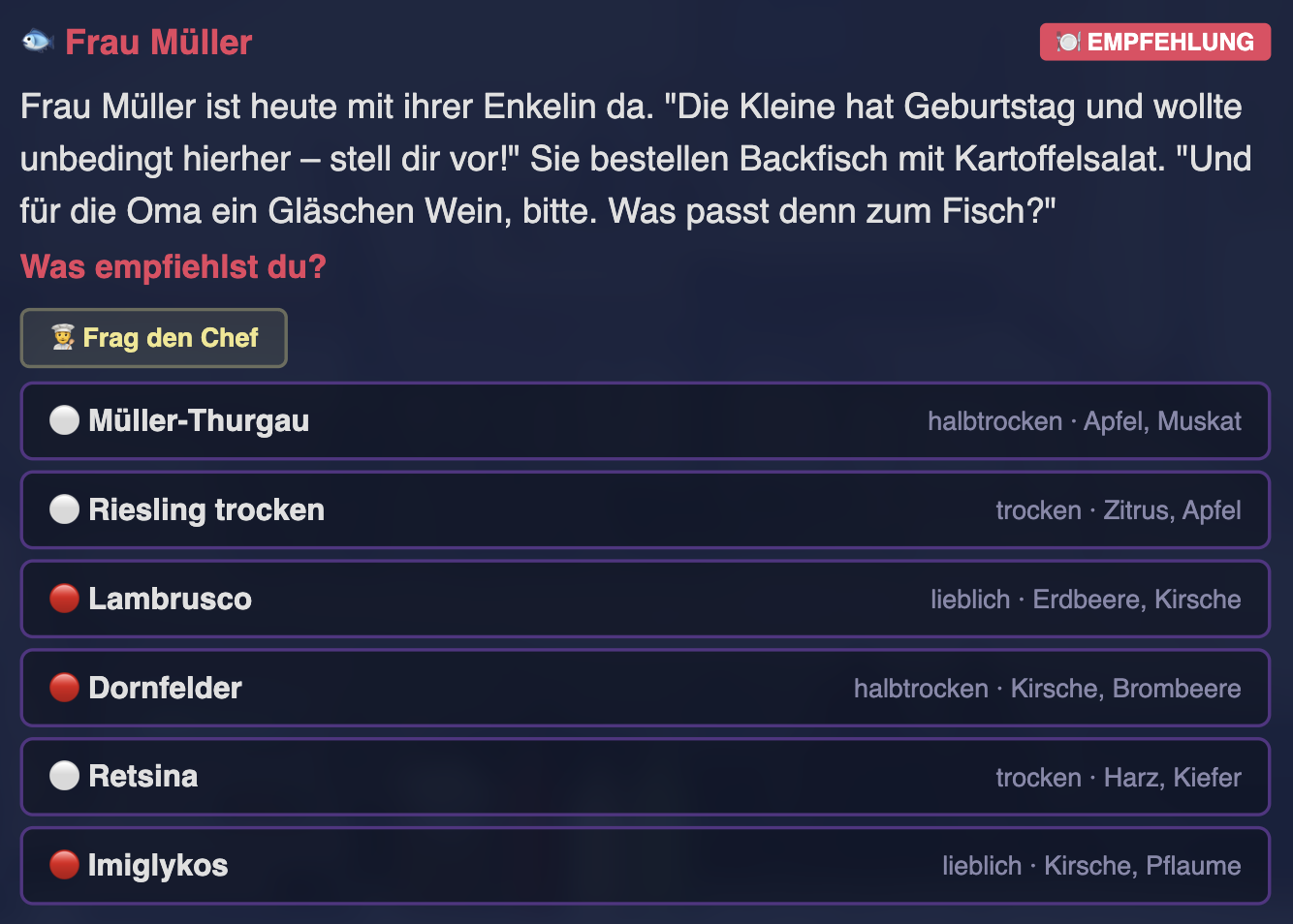 Fragetyp: Empfehlung — Gast bestellt Gericht, Spieler empfiehlt Wein